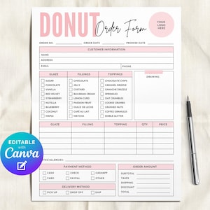 May include: A pink and white donut order form with sections for customer details, glaze, fillings, toppings, and payment information. The form includes a space for a logo and is editable with Canva. A black pen rests on the right.