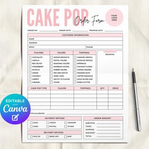 May include: A pink and white cake pop order form with sections for customer information, flavors, colors, and toppings. Includes a pen and a Canva logo. The form is designed for easy customization.