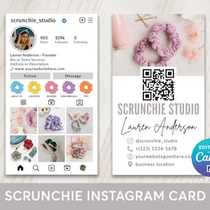 May include: A business card design for Scrunchie Studio, featuring a light background with a QR code and the business name. The card includes the owner's name, contact information, and social media handle. The design also showcases various scrunchie styles.