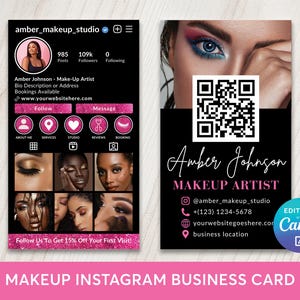 May include: A black and pink makeup Instagram business card. The card features the text "Amber Johnson MAKEUP ARTIST" and a QR code. The card also includes contact information and a photo of a person with makeup.