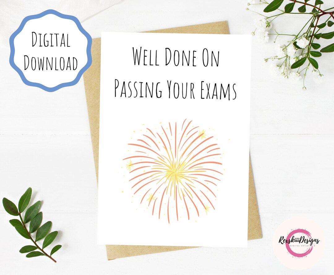 Printable Exam Results Card, Well Done on Passing Your Exams Card, GCSE ...