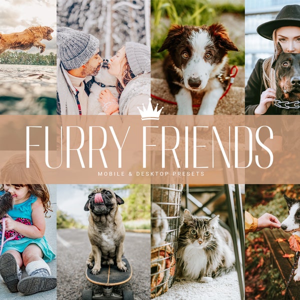 10 FURRY FRIENDS Mobile & Desktop Lightroom Presets for Pet Photography, Dogs and Cats, Bloggers Influencers