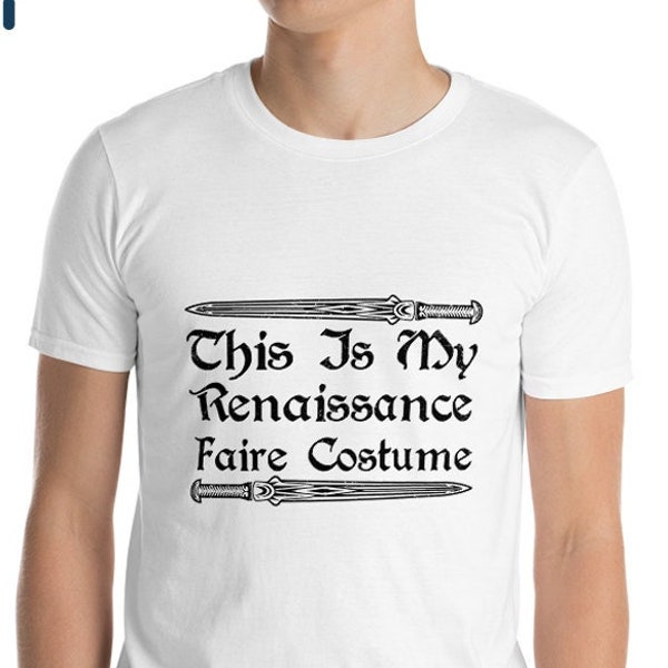 This Is My Renaissance Faire Costume Shirt, Funny Renaissance Festival Shirt, Perfect Gift.