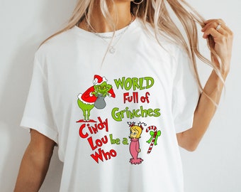Camiseta de Natal Be A Cindy Lou Who, camiseta feminina para o feriado