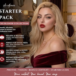 Op de afbeelding: Een starterspakket voor AI-influencers met een blond persoon met rode lippenstift en een bordeauxrode fluwelen top. De tekst bevat AI INFLUENCER STARTER PACK, THE BLONDE COLLECTION en details over foto's, video's en een startersgids.