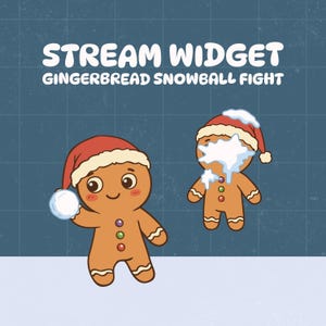 May include: Illustration of two gingerbread men in a snowball fight. One gingerbread man is holding a snowball, and the other has snow on its face. Both are wearing red Santa hats. The text "STREAM WIDGET GINGERBREAD SNOWBALL FIGHT" is at the top.