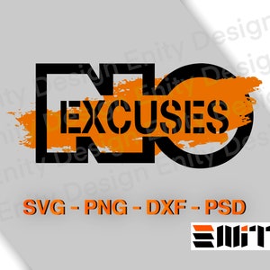NO EXCUSES SVG | Motivational Gym Quotes Svg Png | Workout Shirts Svg | Fitness Svg | Instant Download | Clip Art Printable Svg  Designs