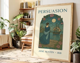 May include: A framed art print of "Persuasion" by Jane Austen. The artwork shows a woman in a blue dress looking at a ship on the water, framed by roses and a moonlit sky. The text "PERSUASION" and "JANE AUSTEN • 1818" are displayed.