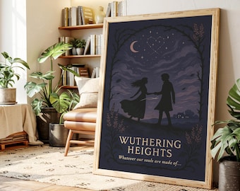 Puede incluir: Una impresión artística enmarcada con una ilustración romántica de Cumbres Borrascosas. La obra representa dos figuras tomadas de la mano bajo un cielo estrellado, con una luna creciente. El título "Wuthering Heights" se muestra debajo, con la cita "Whatever our souls are made of..."