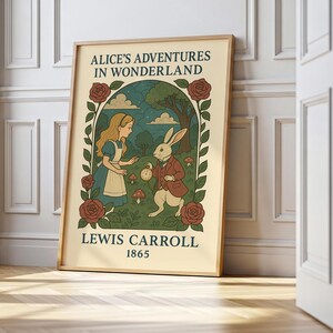May include: A framed poster featuring an illustration from "Alice's Adventures in Wonderland." The artwork depicts Alice and the White Rabbit, surrounded by roses and foliage. The poster includes the text "Alice's Adventures in Wonderland" and "Lewis Carroll 1865."