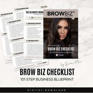 May include: A pink and white digital download checklist for a brow business. The checklist is titled "The Ultimate Brow Biz Checklist: 101 Step Business Blueprint" and is by Sara Mac. The checklist is designed to help brow businesses grow and succeed.