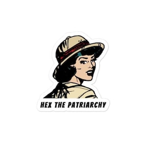 Hex the Patriarchy sticker
