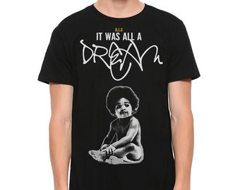 biggie it was all a dream shirt