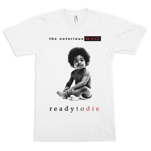 ready to die shirt