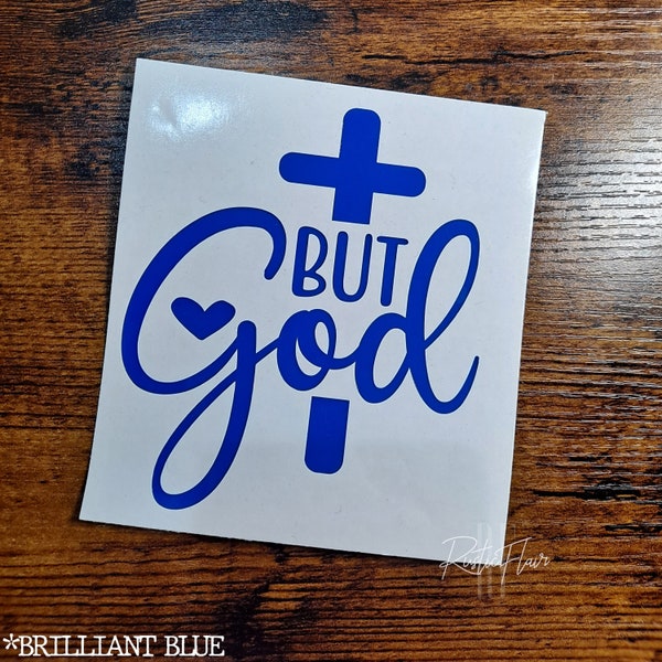 But God Car Vinyl Decal - Inspirational Christian Sticker for Women and Teens