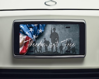 Freedom Isn't Free License Plate, Patriotic Car Accessories For Men, Appreciation Gift For Veteran