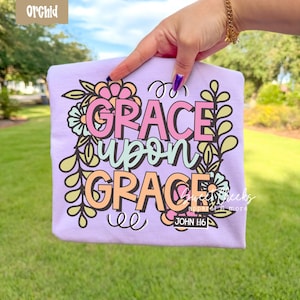 Grace Upon Grace T-shirt, Floral Scripture Tee, Religious Shirt For Women Orchid