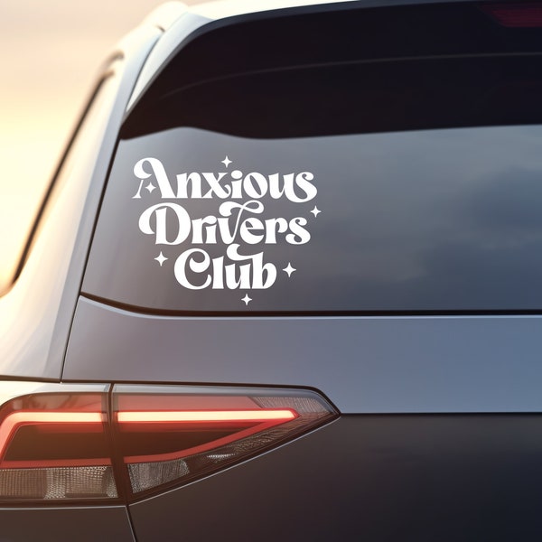 Anxious Drivers Club Vinyl Car Decal, Cute Anxiety Sticker For Women, New Driver Gift For Teens, Car Accessories For Her