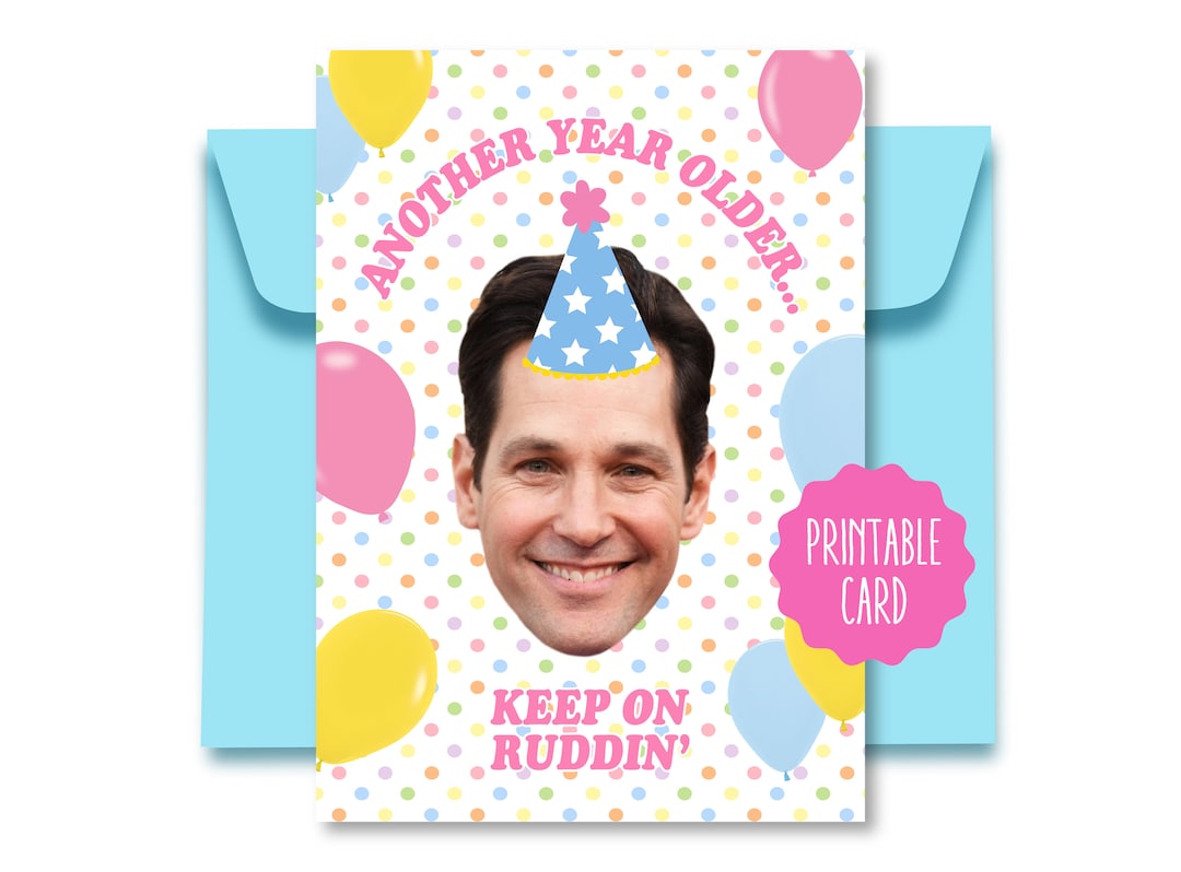 Paul Rudd Birthday Card Paul Rudd Card Paul Rudd Gifts Paul Rudd Fan - Etsy