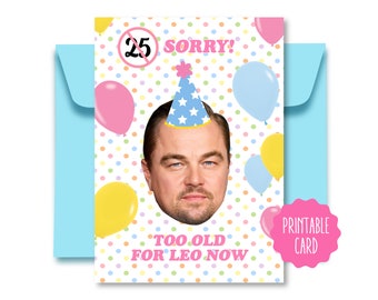 Biglietto di compleanno Leonardo Dicaprio 25 - Biglietto Leonardo Dicaprio - Biglietto 25esimo compleanno - Festa di 25 compleanno - Leonardo Dicaprio Meme - Dicaprio 25