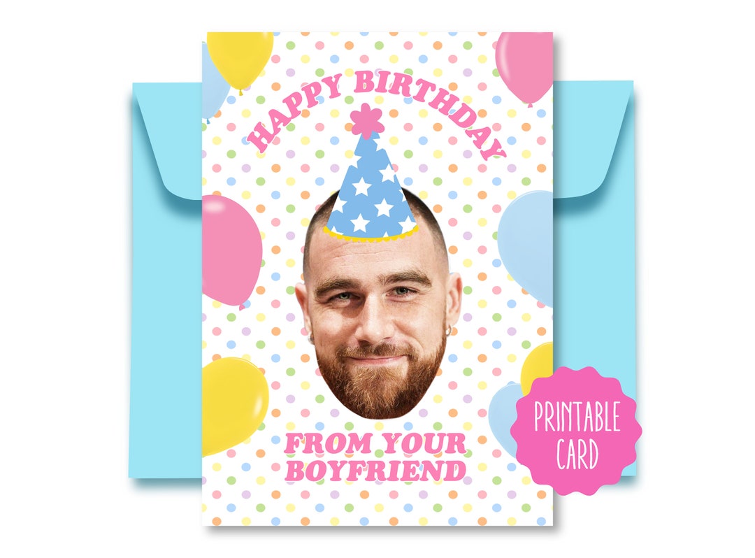 Travis Kelce Birthday Card Travis Kelce Card Travis Kelce Gifts Travis