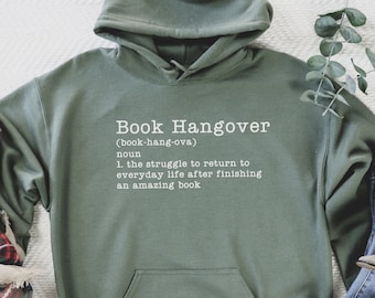 Book Hangover Sweatshirt, Book Hoodie, Book Lover Sweat, Graphic Sweatshirt, Gift For Best Friends, Daily Sweater