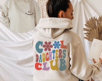 Cool Daughters Club, Daughters Gift, Family Sweatshirt, Family Daughter Gift Hoodie