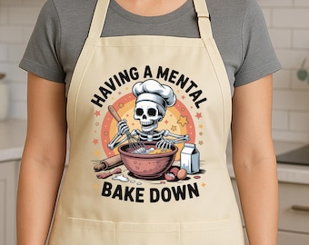 Having a Mental Bake Down Apron, Cooking Apron, Skeleton Chef Apron, Funny Skeleton Apron, Halloween Baking Apron, Kitchen Apron