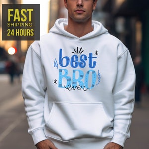 Best Brother Hoodie Etsy