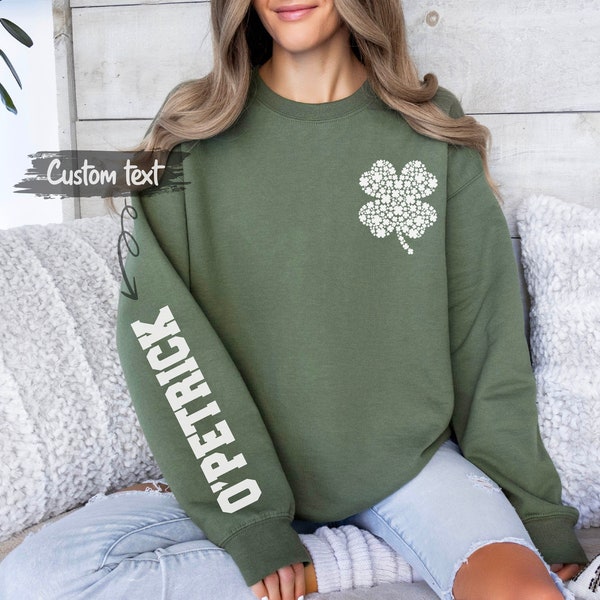 Custom Sleeve Text St. Patrick's Day Sweatshirt, Irish Day Gift, Shamrock Gift, Gift for Her, Gift for Him, Family Irish Day Hoodies