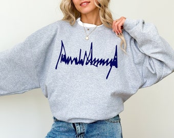 Donald Trump Signature Sweatshirt, Trump 2024 Hoodie, Take America Back, Trump 2024, American Flag