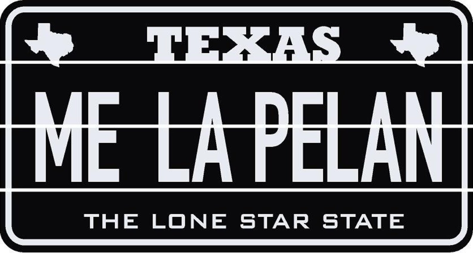 ME LA PELAN Texas License Plate Etsy