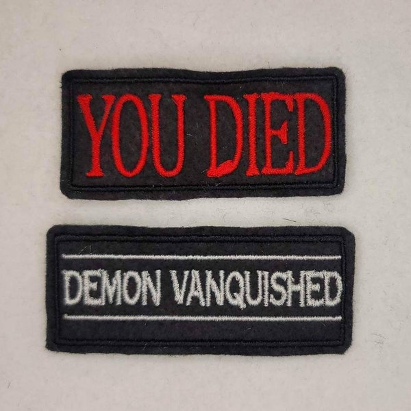 You Died - Demon Vanquished - Dark Souls / Demon Souls - Embroidered Sew On / DIY Patch