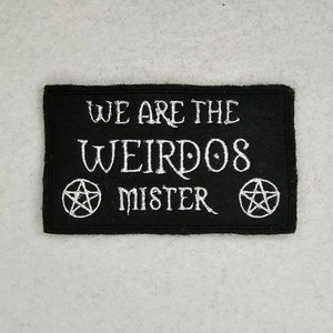 We Are The Weirdos - The Craft - Embroidered Sew-On / DIY Patch