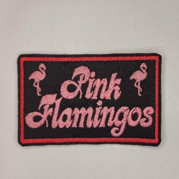 Pink Flamingos - John Waters -  Embroidered Sew-On / DIY Patch