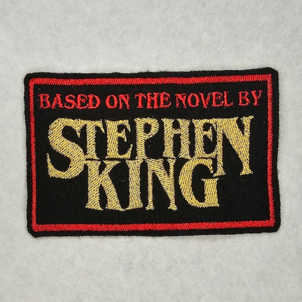 Stephen King - Based On The Novel Embroidered Patch - Sew-On / DIY