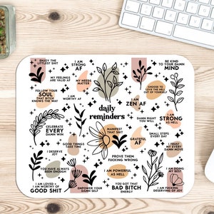 Vulgar Daily Affirmation / Mouse Pad/Great Gifts/ Affirmations/you are enough/gifts for any occasion/ SelfLove/ Self Care affirmations