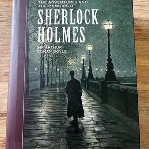 The Adventures and Memoirs of Sherlock Holmes by Sir Arthur Conan Doyle