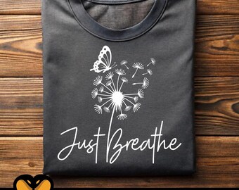 Respira profondamente Dente di leone farfalla PNG SVG EPS Citazione ispiratrice per la mamma Design per maglietta Consapevolezza mentale Salute Grafica floreale Download digitale