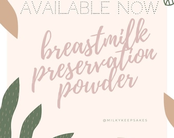 Breastmilk Preservation Powder - 5 mL of milk makes 20+ average size stones