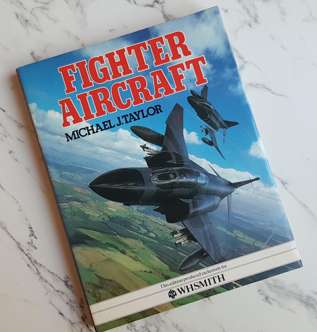 Fighter Aircraft, Michael J Taylor, 1983. Vintage Hardback. - Etsy UK