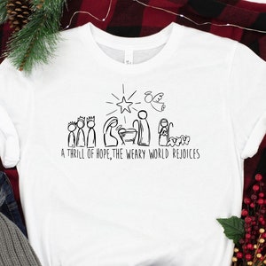 A Thrill of Hope, the Weary World Rejoices T-Shirt, Christmas Reunion, Christian Christmas Hymn Shirt Tee, Xmas Family Gift
