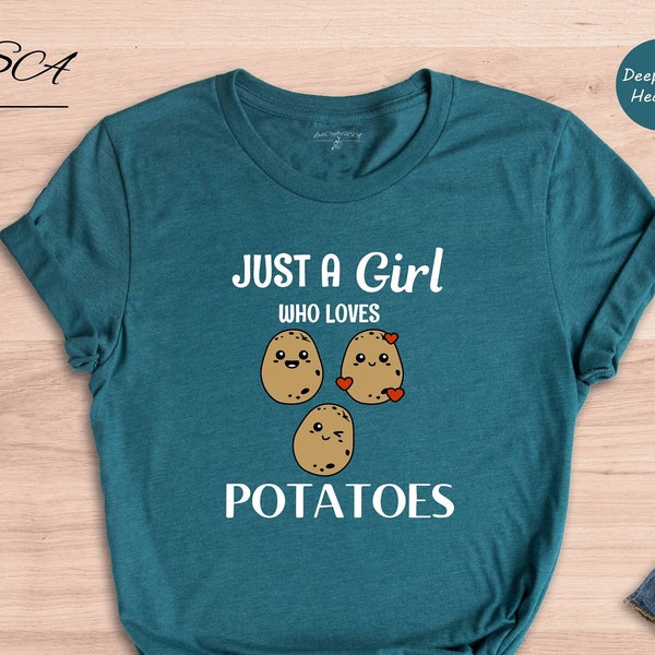 Just a Girl Who Loves Potato T-shirt, Potato Gift, Potato Lover Gift, Vegan Gift, Vegetable Shirt, Gift For Chef, Potato Farmer Tee