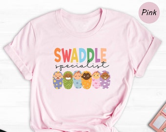 Swaddle Specialist T-Shirt, Mother Baby Nurse Shirt, Labour And Delivery Tee, Trendy Newborn Outfit, Nurse Apparel