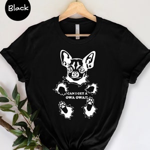 Owa Owa Shirt Funny Chihuahua Meme Tee: Sarcastic Dog Lover Gift, Cotton Blend, Relaxed Fit | Unisex Sizes