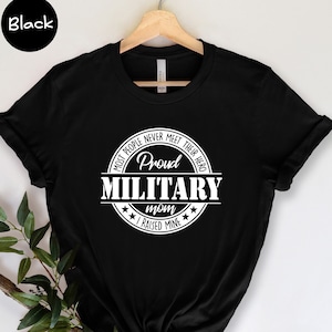 Proud Military Mom Shirt, I Raised My Hero Shirt, Patriot Mom T-Shirt, Military Mom Tee, Mom Of A Hero Shirt