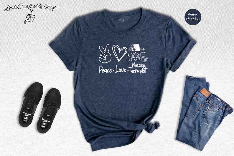 Peace Love Massage Shirt, Massage Therapist, Funny Massage T-Shirt, Therapist Gift, Massage Therapy Gift, Massage Gift, Massage Shirt image 4