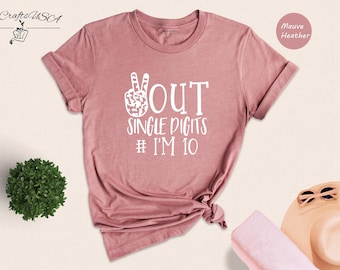10th Birthday Shirt - Kids Party Tee Out Single Digits I'm 10 - Soft Cotton, Relaxed Fit, Gift for Boys & Girls