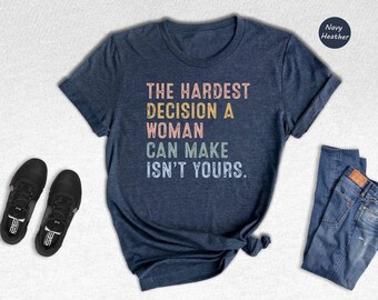 Pro Choice Tee Feminism Activism Shirt, Women Rights Graphic (Unisex S-XXL, Cotton Blend, Black & White Print)