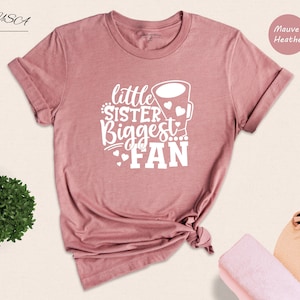 Cheer Sister Shirt, Little Sister Biggest Fan Tee, Football Sister Shirt, Cheer Quote, Sister Cheer Tee, Cheer Sister